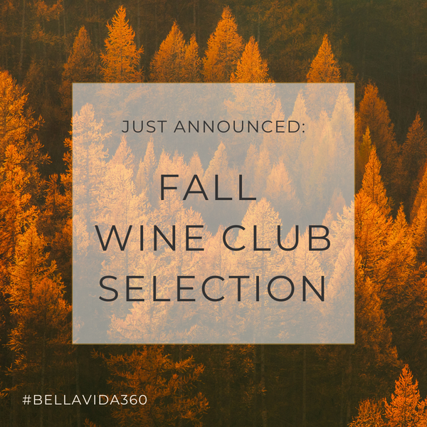Just Announced: Our Fall Wine Club Selection